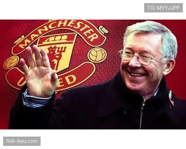 弗格森时代曼联表现稳健,持续巩固历史地位与辉煌成就 弗格森时代曼联表现稳健,持续巩固历史地位与辉煌成就